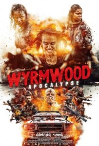 ดูหนัง Wyrmwood Apocalypse (2022) วอร์มวูด อะพอดคะลิพ HD เต็มเรื่อง