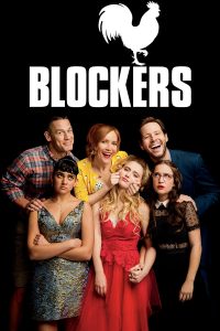 ดูหนังตลก Blockers (2018) บล็อคซั่มวันพรอมป่วน HD เต็มเรื่อง