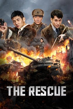ดูหนังจีน The rescue (2022) หน่วยรบพิเศษจิ้งจอกทมิฬ HD บรรยายไทยเต็มเรื่อง