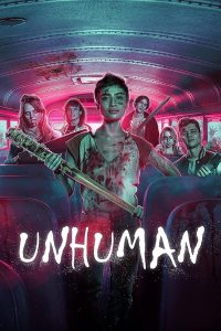 ดูหนังฝรั่ง Unhuman (2022) มันไม่ใช่คน HD เต็มเรื่องดูฟรีออนไลน์ไม่มีโฆณา