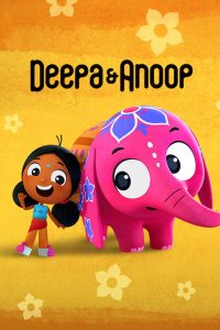 ดูซีรี่ย์อนิเมชั่น Deepa & Anoop (2022) ดีป้ากับอนูป | Netflix