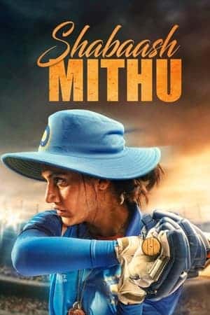 ดูหนังอินเดีย Shabaash Mithu 2022 เต็มเรื่องมาสเตอร์ไม่กระตุก
