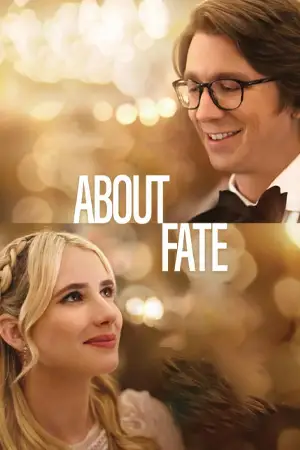 ดูหนังฝรั่ง About Fate 2022 เว็บดูหนังออนไลน์ฟรีบนมือถือ