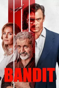 ดูหนังฟรี Bandit (2022) HD ซับไทย มาสเตอร์ เต็มเรื่อง
