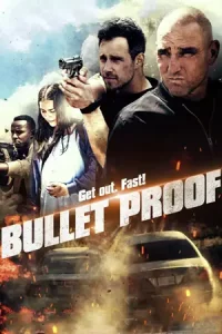 ดูหนังออนไลน์ Bullet Proof (2022) บูลเลท พรูฟ เต็มเรื่อง