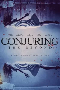 ภาพยนต์สยองขวัญ Conjuring: The Beyond (2022) ดูหนังออนไลน์