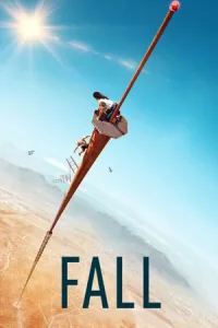 ดูหนังออนไลน์ Fall (2022) ฟอล HD เต็มเรื่อง พากย์ไทย ซับไทย