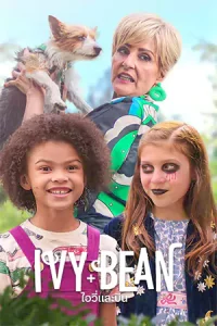 ดูหนังออนไลน์ Ivy+Bean (2022) ไอวี่และบีน | Netflix เต็มเรื่อง