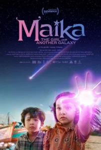 Maika: The Girl From Another Galaxy (2022) ไมก้า หญิงสาวผู้มาจากกาแล็กซี่อื่น