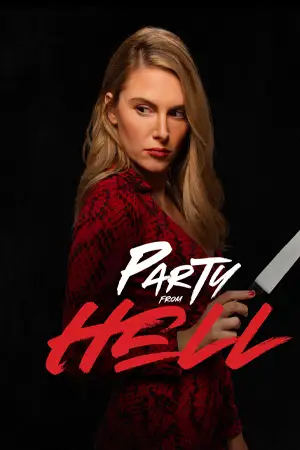 ดูหนัง Party from Hell 2021 บรรยายไทย เว็บดูหนังออนไลน์ฟรี
