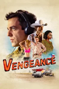 ดูหนังออนไลน์ Vengeance (2022) เต็มเรื่อง