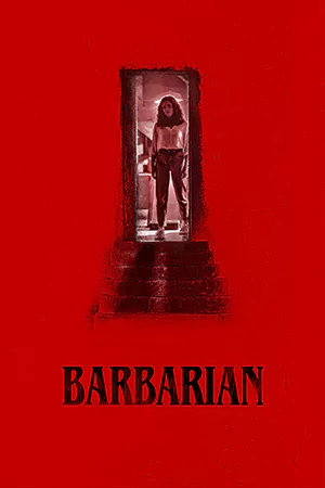 ดูหนังฝรั่ง Barbarian 2022 บ้านเช่าสยองขวัญ ดูหนังออนไลน์