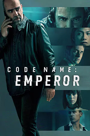 ดูหนังแอคชั่น Code Name Emperor 2022 HD ดูฟรี เต็มเรื่อง