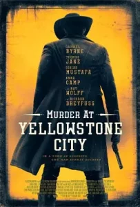 ดูหนังคาวบอย Murder at Yellowstone City (2022) ฆาตกรรมที่เมืองเยลโลว์สโตน