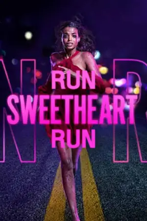 ดูหนัง Run Sweetheart Run 2022 หนีสิ ที่รักจ๋า เต็มเรื่อง