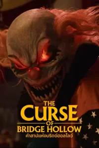 ดูหนังออนไลน์ The Curse of Bridge Hollow (2022) คำสาปแห่งบริดจ์ฮอลโลว์ | Netflix เต็มเรื่อง