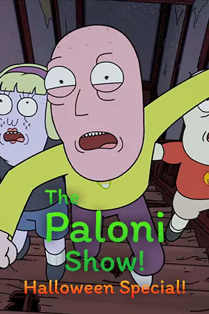 ดูหนังการ์ตูนอนิเมชั่นออนไลน์ The Paloni Show Halloween Special 2022 เต็มเรื่อง