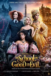 ดูหนังออนไลน์ The School for Good & Evil (2022) โรงเรียนแห่งความดีและความชั่ว | Netflix เต็มเรื่อง