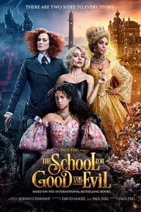 The School for Good & Evil (2022) โรงเรียนแห่งความดีและความชั่ว | Netflix