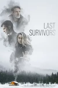 Last Survivors (2021) เว็บดูหนังออนไลน์ฟรีไม่สะดุดไม่มีโฆษณา