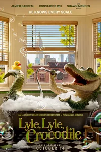 Lyle, Lyle, Crocodile (2022) ไลล์ จระเข้ตัวพ่อ.. หัวใจล้อหล่อ