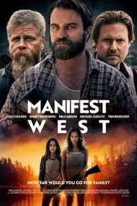ดูหนังออนไลน์ Manifest West (2022) เต็มเรื่อง