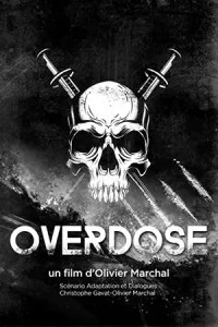 ดูหนังออนไลน์ Overdose (2022) เต็มเรื่อง
