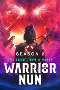 ดูซีรี่ย์ฝรั่ง Warrior Nun Season 2 (2022) วอร์ริเออร์ นัน นักรบแห่งศรัทธา ซีซั่น 2