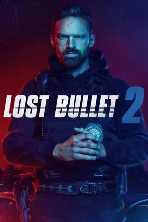 Lost Bullet 2 Back for More 2022 แรงทะลุกระสุน 2 | Netflix