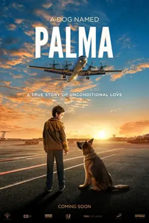 ดูหนัง A Dog Named Palma 2021 ปัลม่า หัวใจหงอย รอคอยนาย