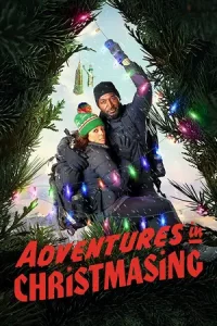 ดูหนังฝรั่ง Adventures in Christmasing (2021) ซับไทย