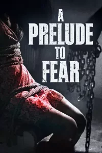 ดูหนังฝรั่ง As a Prelude to Fear (2022) เว็บดูหนังออนไลน์ฟรี