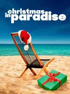 ดูหนัง Christmas in Paradise (2022) คริสต์มาส อิน พาราไดซ์