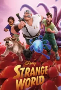 ดูแอนิเมชัน Strange World (2022) ลุยโลกลึกลับ HD เต็มเรื่อง