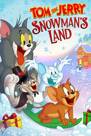 ดูอนิเมชั่น Tom and Jerry Snowmans Land 2022 เต็มเรื่อง