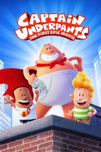 Captain Underpants: The First Epic Movie (2023) กัปตันกางเกงใน เดอะมูฟวี่