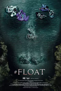ดูหนังฝรั่ง #Float (2022) ซับไทย HD เว็บดูหนังออนไลน์ฟรี
