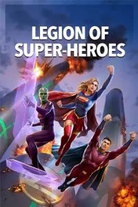 ดูอนิเมชั่น Legion of Super-Heroes (2023) HD เต็มเรื่อง