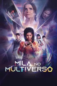 ดูซีรี่ย์ฝรั่ง Mila in the Multiverse (2023) จบเรื่อง