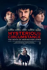 ดูหนังคาวบอย Mysterious Circumstance The Death of Meriwether Lewis