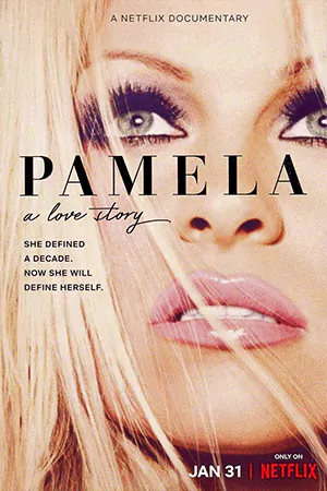 ดูหนัง Pamela A Love Story 2023 ความรักของพาเมล่า | Netflix