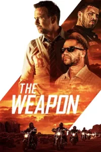 ดูหนัง The Weapon (2023) หนังใหม่ดูฟรี 4K เต็มเรื่อง