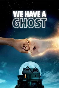 ดูหนัง Netflix We Have a Ghost (2023) บ้านนี้มีผีป่วน มาสเตอร์ HD