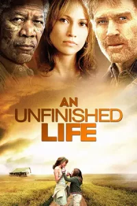ดูหนังฝรั่ง An Unfinished Life (2005) รอวันให้หัวใจไม่ท้อ
