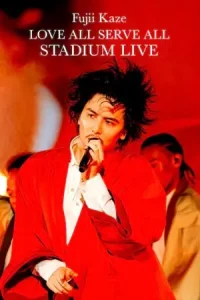 Fujii Kaze Love All Serve All Stadium Live (2023)