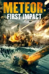 ดูหนังแอคชั่น Meteor: First Impact (2022) ซับไทย เต็มเรื่อง