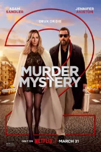 ดูหนัง Murder Mystery 2 (2023) ปริศนาฮันนีมูนอลวน 2 | Netflix