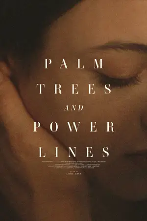 ดูหนัง Palm Trees and Power Lines 2022 หนังใหม่ดูฟรี 4k