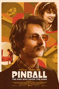 ดูหนังใหม่ Pinball The Man Who Saved the Game (2022) ซับไทย
