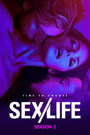 ดูซีรี่ย์ SexLife Season 2 2023 เซ็กส์ ชีวิต ซีซั่น 2 | Netflix